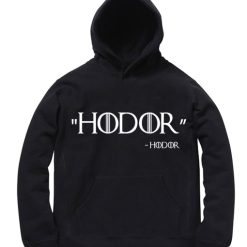 Unisex Premium Hoodies Hodor said Hodor Design