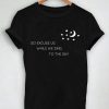 Unisex Premium Twenty One Pilots Lyrics Cute T shirt Design