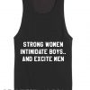 Unisex Strong Women Intimidate Boys and Excite men Tanktop Tank Top