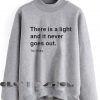 There Is A Light That Never Goes Out Sweatshirt Lyrics – Adult Unisex Size S-3XL