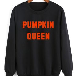 Pumpkin Queen Sweatshirt – Size S-3XL