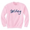 Wifey Sweatshirt Pink Quotes Sweater