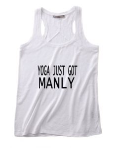 Manly Yoga Man Summer Funny Quote Tank top