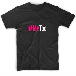 Hashtag Me Too T-Shirt