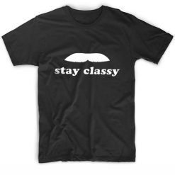 Stay Classy Anchorman Mustache T-Shirt