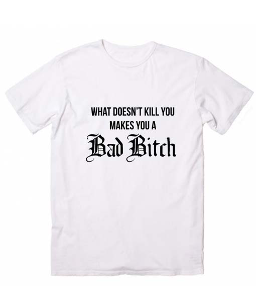 Coulda had a bad bitch tshirt