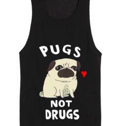 Pugs Not Drugs Summer Funny Quote Tank top