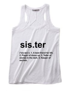Sister Definition Summer Funny Quote Tank top
