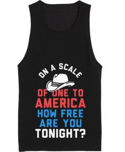 On a Scale of One To America 4th July Tank top
