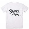 Summer Loving Inspirational T Shirt Quotes