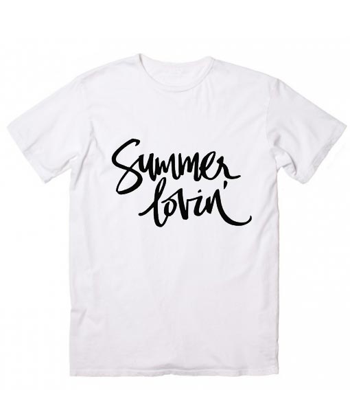 Summer Loving Inspirational T Shirt Quotes - Funny T shirt Quotes