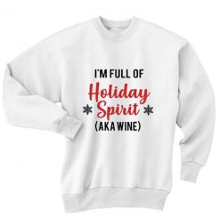 I'm Full Of Holiday Spirit AKA Wine Sweater