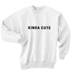 Kinda Cute Sweater