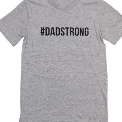 Hashtag Dadstrong T-shirt