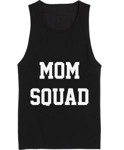 Mom Squad Summer Tank top Funny T shirt Quotes