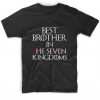 Best Brother In The Seven Kingdoms T-Shirt