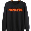 Momster Monster Halloween Sweatshirt