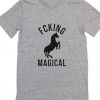 Fcking Magical T-Shirt