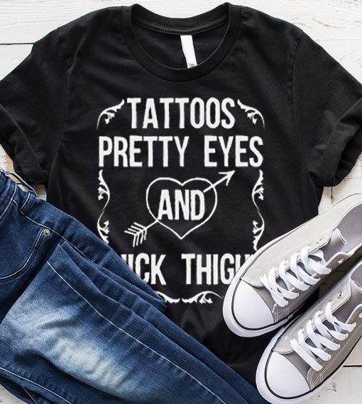 Thick thighs and pretty eyes