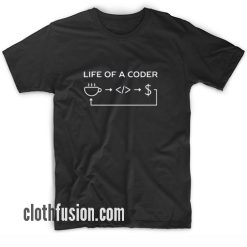 Coder Life T-Shirt