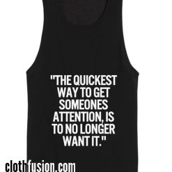 The Quickest Way To Get Someones Attention Summer Holiday Tank top