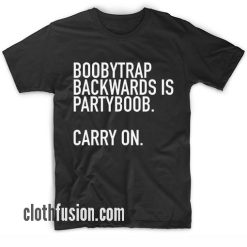 Boobytrap Backwards T-Shirt