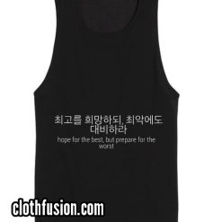 Hope For The Best korean quotes Funny Tank top