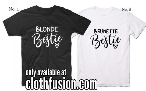 Blonde Brunette Bestie T-Shirt