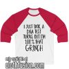 100% That Grinch Cut Files for Christmas Unisex 3/4 Sleeve Baseball Tee
