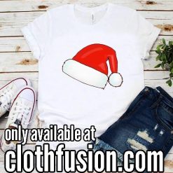 Santa Hat Christmas Movie Quote Funny T-Shirt