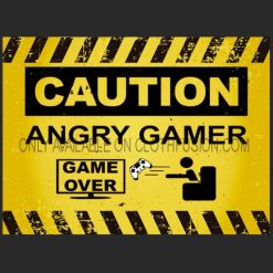 Caution Angry Gamer Funny T-Shirt