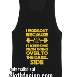 The Dark Side Workout Tank Top Funny Tank top