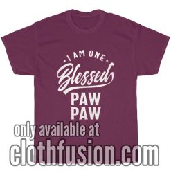 I Am One Blessed Paw Paw T-Shirt