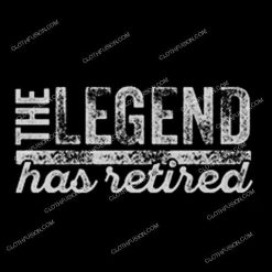 The Legend Has Retired Vintage T-Shirt