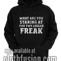 What Are You Staring At Black Funny Hoodies