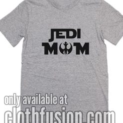 Jedi Mom T-Shirts