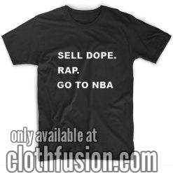 Sell Dope Rap Go To Nba T-Shirts