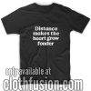 From A Distance T-Shirts