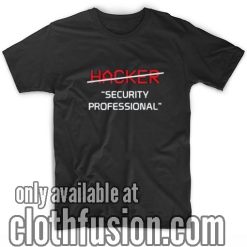 Hacker Security Professional T-Shirts