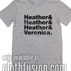 Heathers Veronica T-Shirts