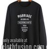 Marriage Endless Sleepover Funny Sweatshirt