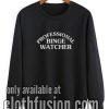 Professional Binge Watcher Sweatshirt