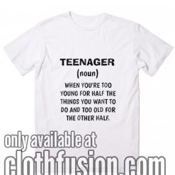 Teenager Definition T-Shirts