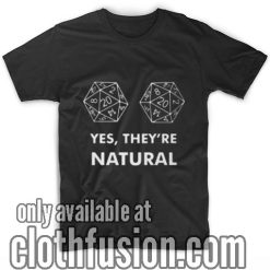 Yes They're Natural T-Shirts