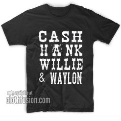 Cash Hank Willie and Waylon T-Shirts