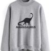 Mamasaurus Mom Sweatshirt