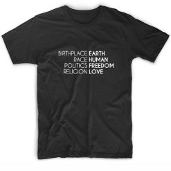 Birthplace Race Human Religion Love Short Sleeve Unisex T-Shirts