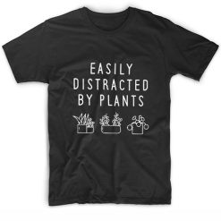 Easily Distracted by Plants Short Sleeve Unisex T-Shirts