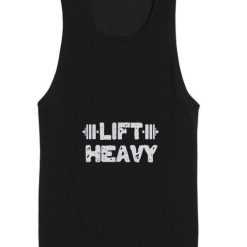 Lift Heavy Workout Fitness Tank top
