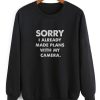 Sorry I Have Plans With My Camera Sweatshirt